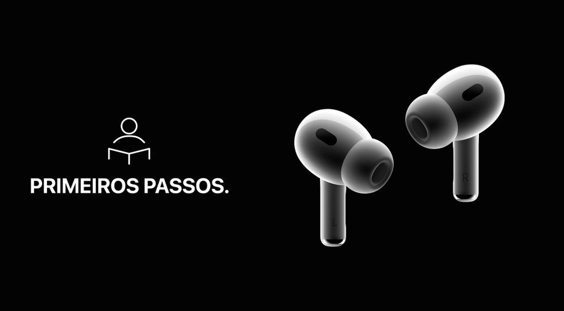 Primeiros Passos de AirPods